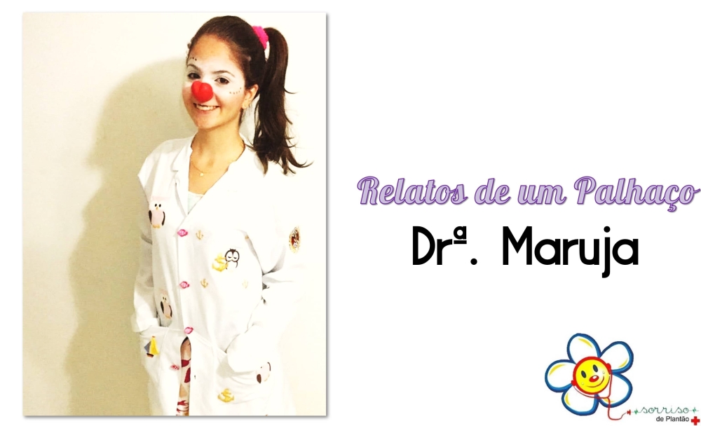 Relatos de um Palhaço: Dr&ordf;. Maruja
