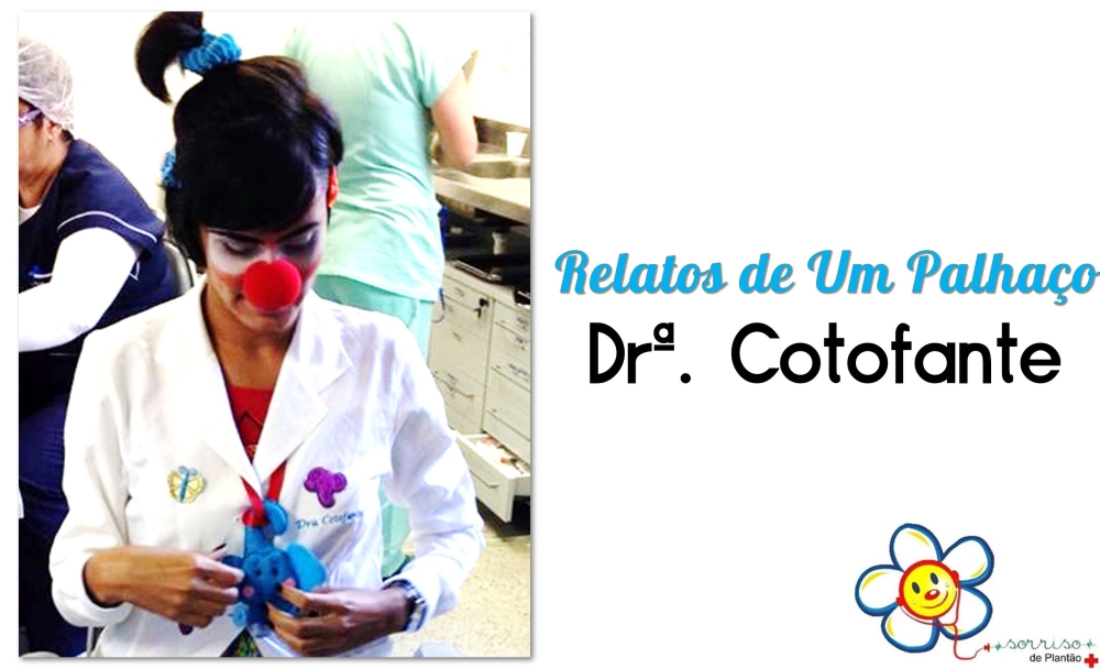 Relatos de um Palhaço: Dr&ordf;. Cotofante