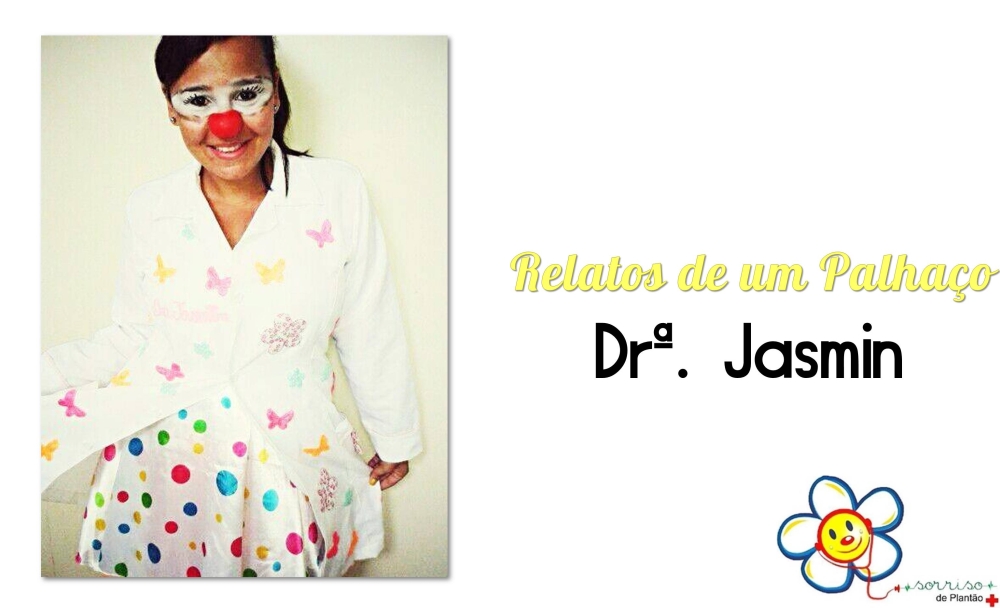 Relatos de um Palhaço: Dr&ordf;. Jasmin